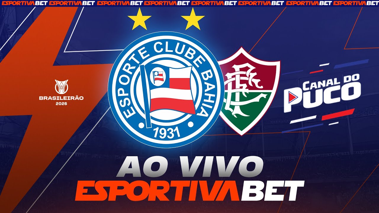 🚨 JORNADA ESPORTIVABET – BAHIA X FLUMINENSE – 2ª RODADA DO BRASILEIRO