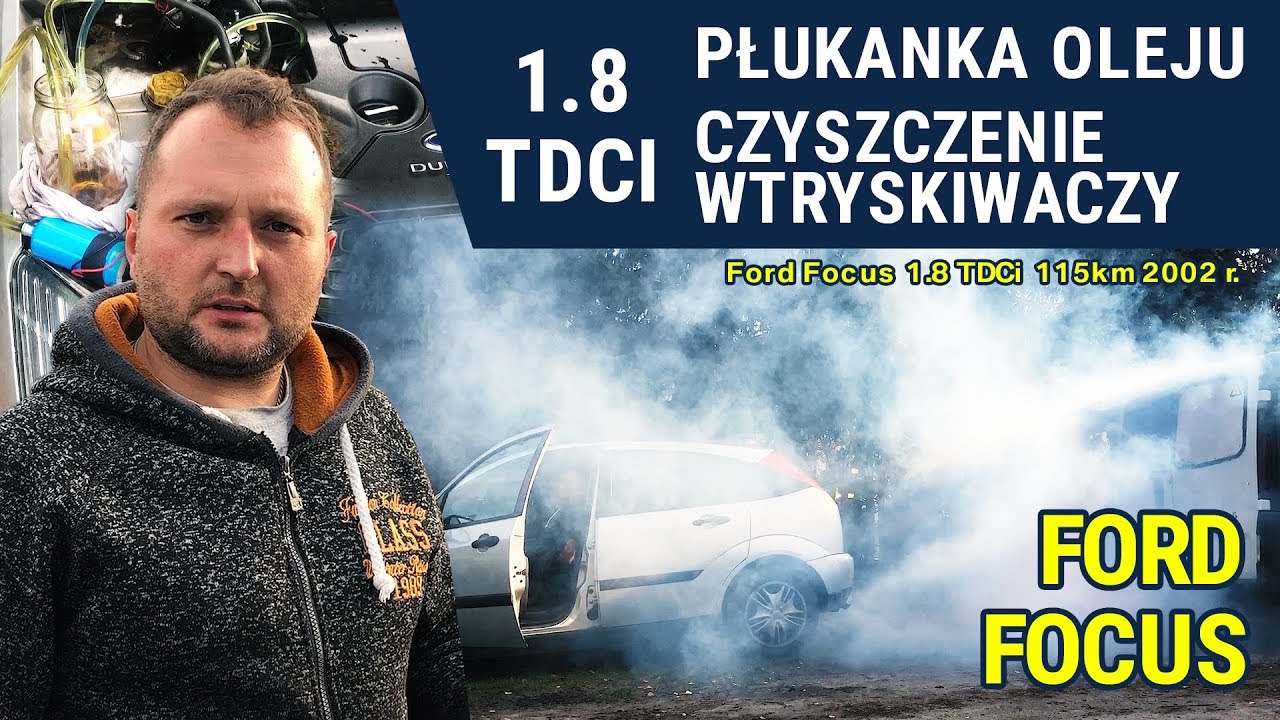 Ford Focus 1.8 Tdci Usuwanie Dymienia Czyszczenie Wtryskiwaczy - Youtube