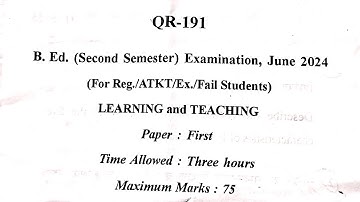 Learning And teaching Old paper 2024 || B.ed 2nd semester ||
