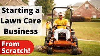 Starting a Lawn Care Business from Scratch [StepByStep] Insurance, License, Trucks