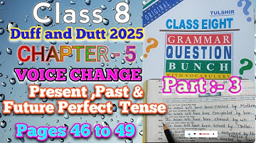 Duff and Dutt Class 8 2025 Pages 46 to 49 | Chapter 5 Voice Change Part 3 @ChandiSirTutorTime