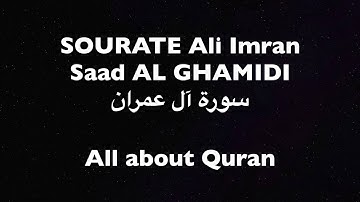 03 - Sourate Ali Imran - Saad AL GHAMIDI -  سورة آل عمران - سعد الغامدي