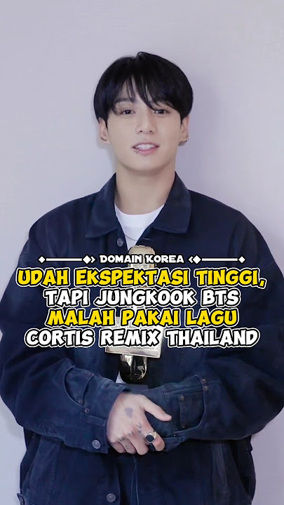Udah ekspektasi tinggi, tapi Jungkook BTS malah pakai lagu CORTIS remix Thailand #kpop #shorts