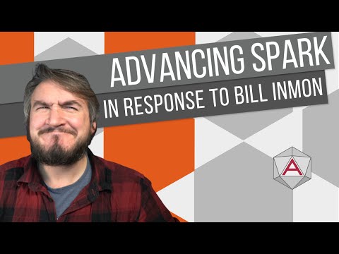 Advancing Spark - In Response to Bill Inmon