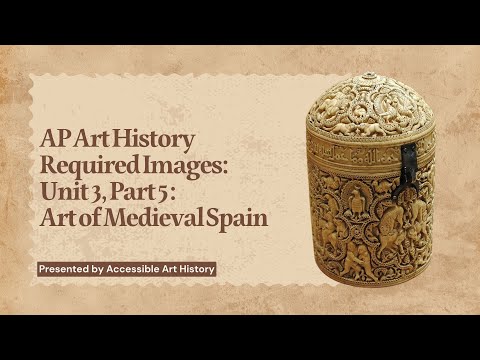AP Art History: Unit 3 Part 5: Medieval Spain | Islamic, Christian, Jewish, and Indigenous Art