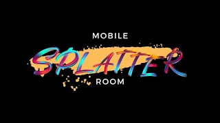 Mobile Splatter Room: 1-800-993-NEON