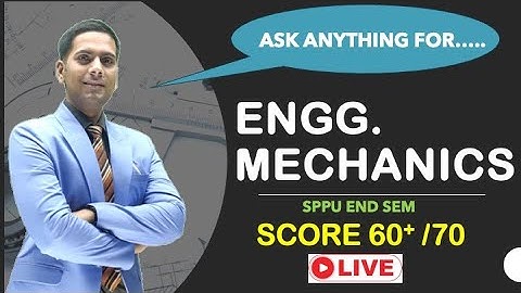 ENGINEERING MECHANICS Last Minute Strategy END SEM SPPU by JITU SIR