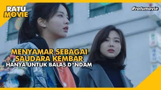 Menyamar Sebagai Saudara Kembar Untuk Balas D*ndam - Alur Film Korea