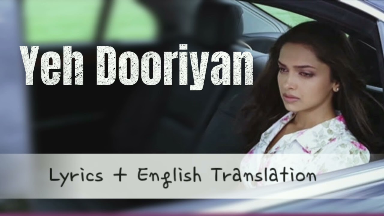 Yeh dooriyan lyrics english