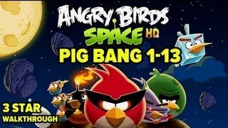 Angry Birds Space: Pig Bang Level 1-13 3-Star Walkthrough screenshot 4