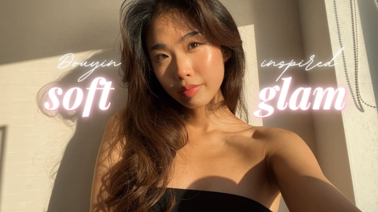 GRWM: douyin inspired soft glam makeup 💓✨