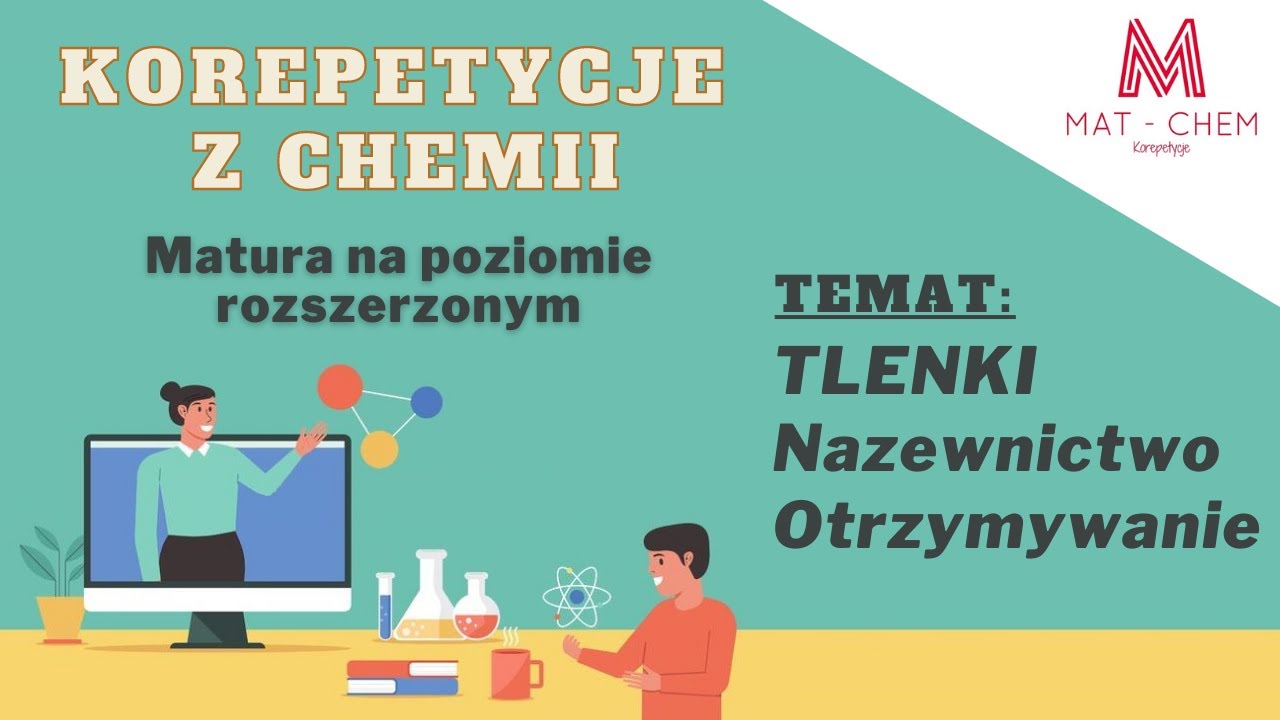 TLENKI. NAZEWNICTWO I OTRZYMYWANIE | MAT-CHEM Korepetycje - YouTube