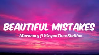 Beautiful Mistakes — Maroon 5 ft Magan Three Stallion lyrics video