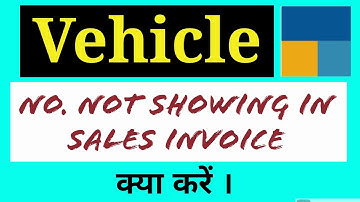 vehicle Number & dispatch details not showing in invoices in Tally prime