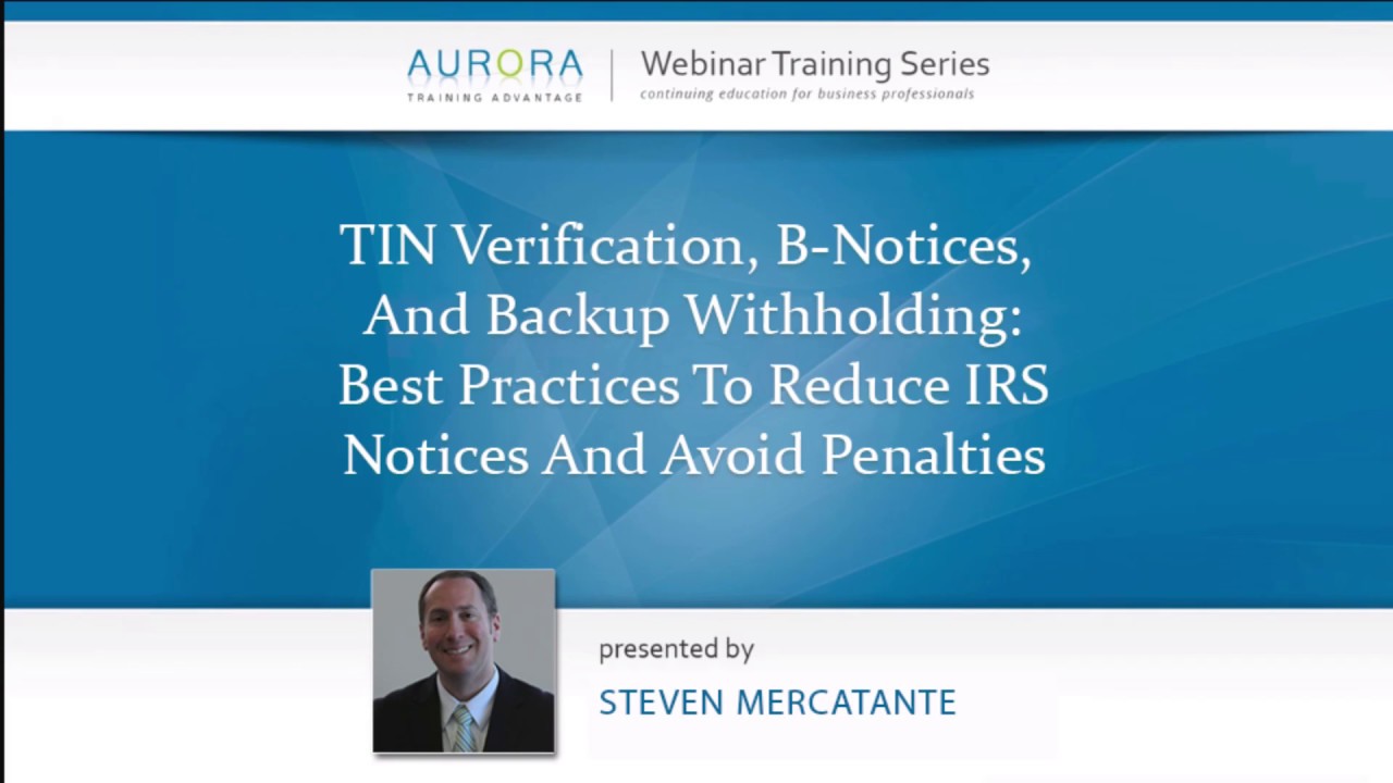 Preview TIN Verification, B notices, And Backup Withholding YouTube