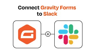 How to Connect Gravity Forms to Slack - Easy Integration