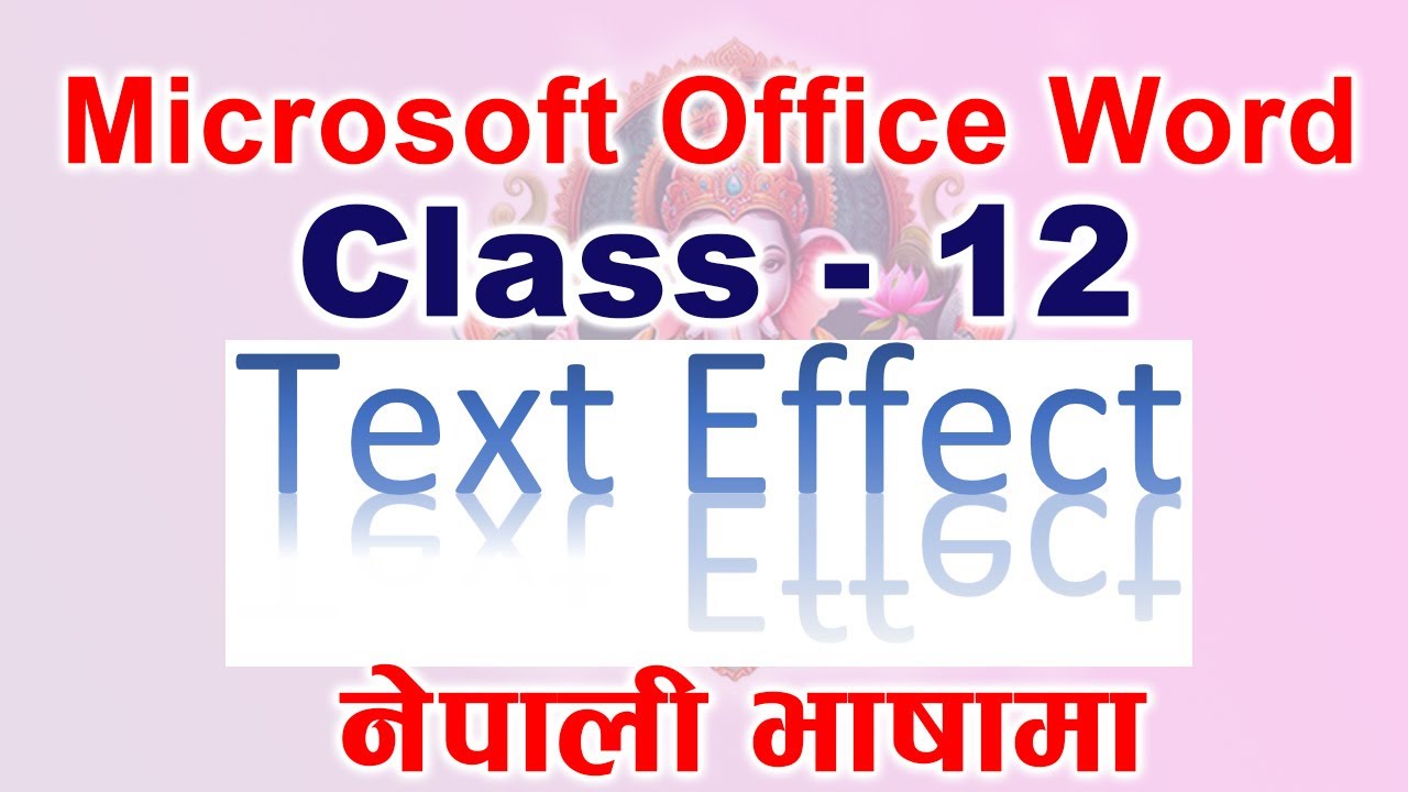 Microsoft office word (MS word) Text Effect in Nepali || by Mukul Sir