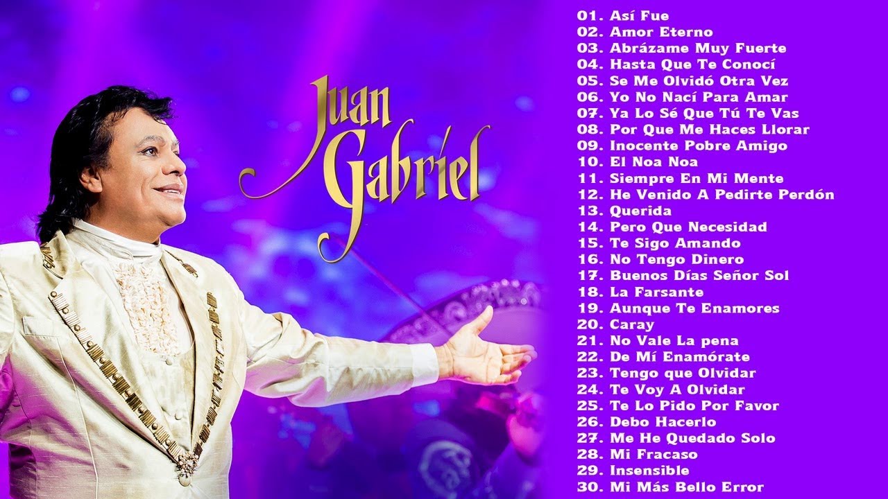 Letras De Juan Gabriel 54 Canciones All The Lyrics