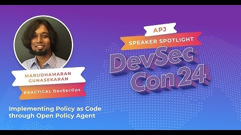 Implementing Policy as Code through Open Policy Agent