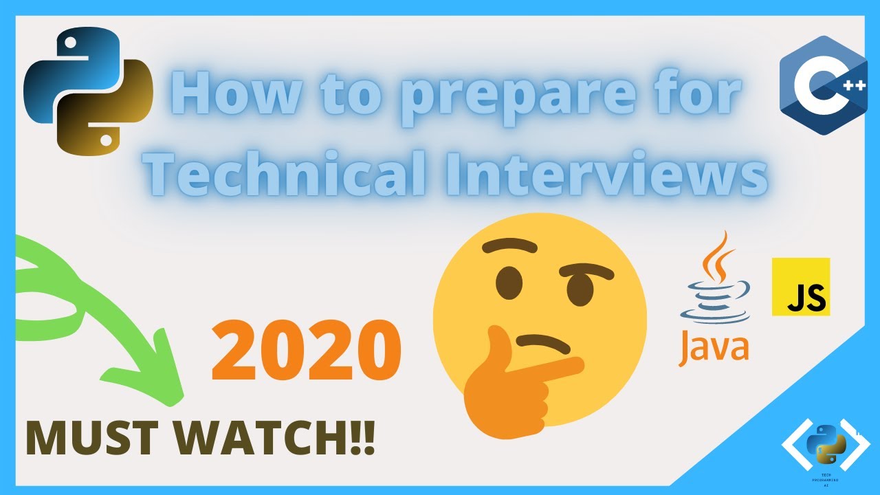 How to prepare for Technical Interviews - Tips to ace the technical interviews (2020)