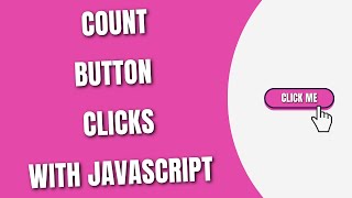 Count Button Clicks with JavaScript [HowToCodeSchool.com]