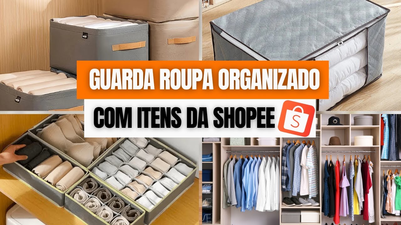 ORGANIZE SEU GUARDA ROUPA COM ESSES ITENS DA SHOPEE! - YouTube
