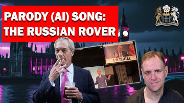 Nigel Farage: The Russian Rover (Political Spoof Song)