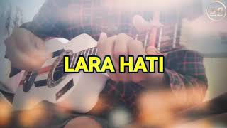 LARA HATI || COVER[UKULELE OFFICIAL]