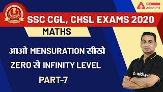 Mensuration | Zero To Infinity Level (Part-7) | Maths for SSC CGL & CHSL 2020