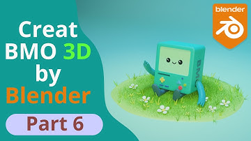 Blender 3.0 Part 6: (Course) Create Grass for BMO 3D Character & Time Adventure
