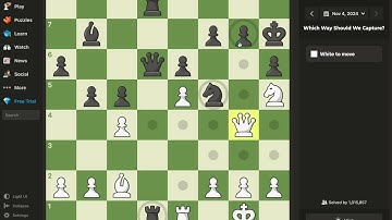 Chess Puzzle - Which Way Should We Capture? | 4th Nov, 2024