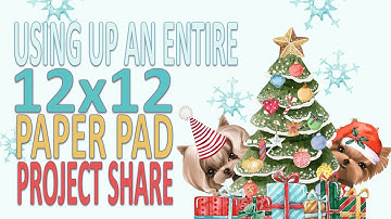 Using Up an Entire 12x12 Paper Pad | Base Pages for Scrapbooking | Project Share