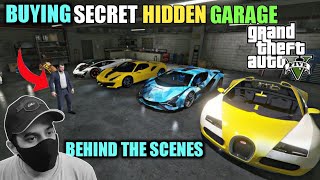 GTA 5 : BUYING TOP SECRET HIDDEN GARAGE FOR MY SUPERCARS IN LOS SANTOS 🤫 (BEHIND THE SCENES !!! )