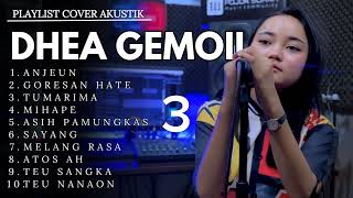 PLAYLIST COVER AKUSTIK - DHEA GEMOII