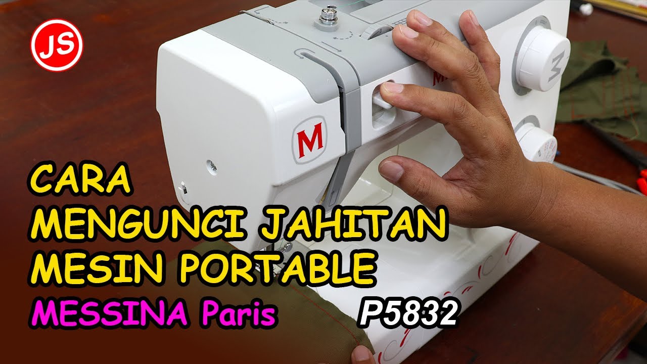 Cara Mengunci Jahitan Pada Mesin Jahit Portable MESSINA Paris P5832 | mesin jahit portabel |