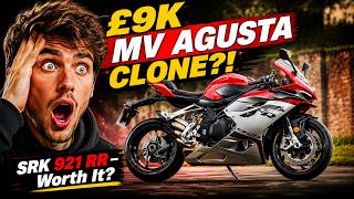 I Bought a £9,000 MV Agusta Clone — And It's Actually Incredible | QJMotor SRK 921 RR Review