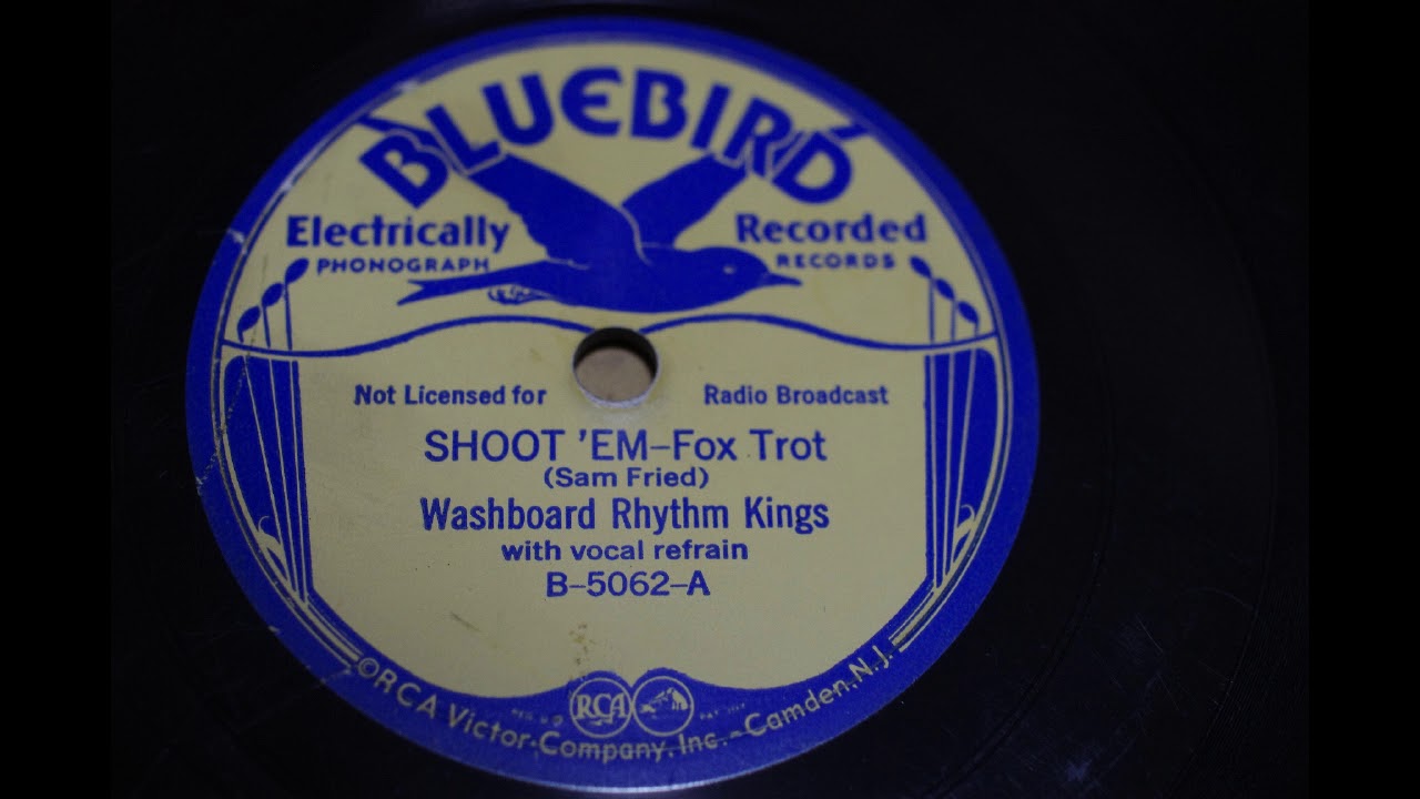 5062 WASHBOARD RHYTHM KINGS "SHOOT 'EM UP" YouTube
