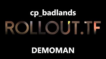 cp_badlands demoman rollout