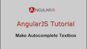 AngularJS Tutorial - Make Autocomplete Textbox