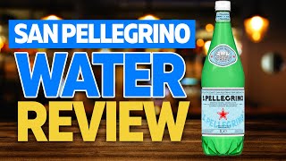 San Pellegrino Water Review...Is This The Best For Your Health?