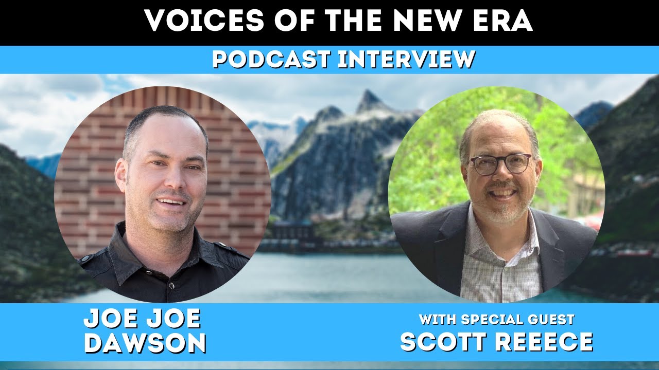 Voices of the New Era with Scott Reece - YouTube