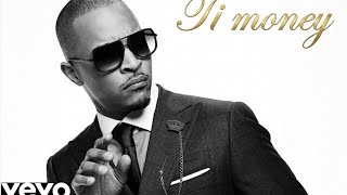 T.I – MONEY (Official Music Video)