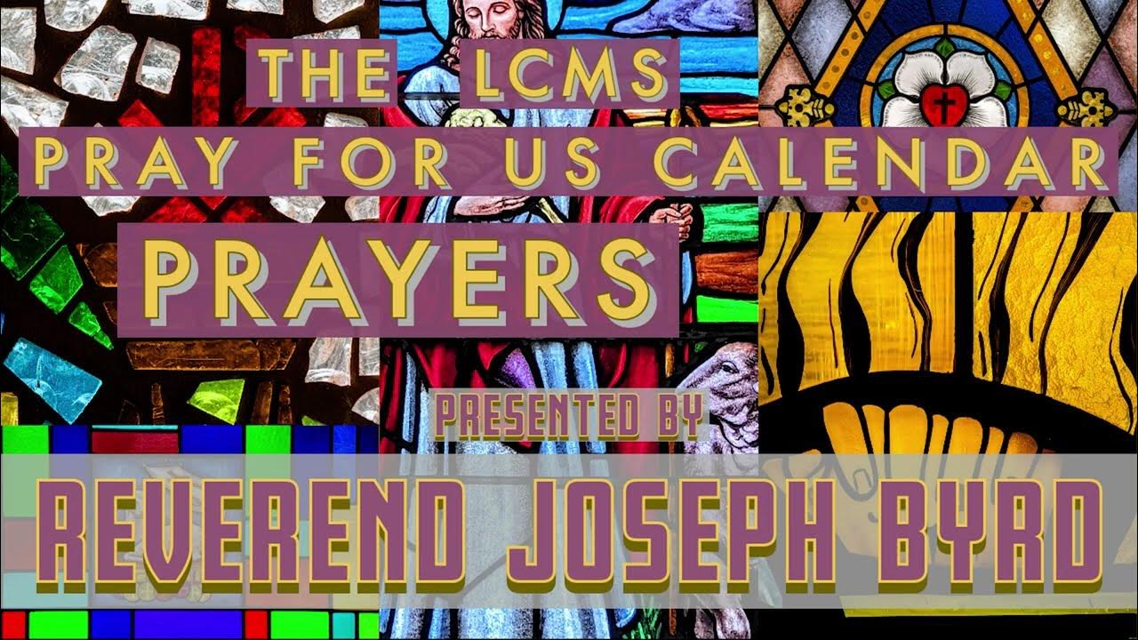 Lcms pray for us calendar prayers for november 01 13 2022 youtube
