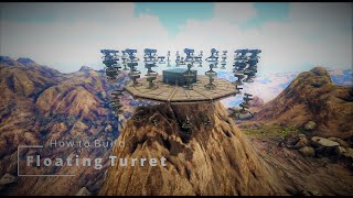 Ark - How To Build - Floating Turrets