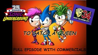Sonic Underground To Catch A Queen (Kids WB Airing) (Fall 1999)
