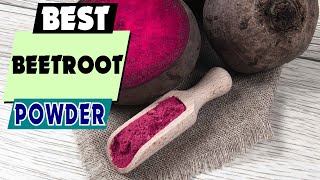 Best Beetroot Powder 2026