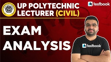 UPPSC Polytechnic Lecturer Exam Analysis - Civil | UP Polytechnic Lecturer Answer Key 2021