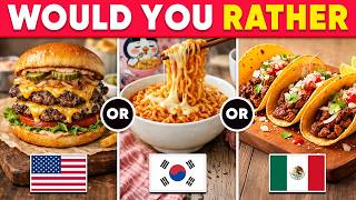 Would You Rather - 🍔 AMERICAN vs 🍜 KOREAN vs 🌮 MEXICAN Food Battle | Daily Quiz screenshot 2