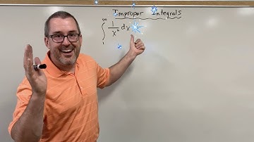 Improper Integrals: Part 1 of 3 (Dr. Scott Adamson)