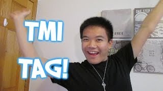 The TMI Tag! | AsToldByAnthony